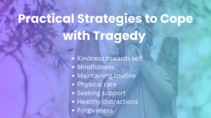 Practical Strategies to Cope with Tragedy